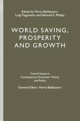 Paganetto / Baldassarri / Phelps |  World Saving, Prosperity and Growth | Buch |  Sack Fachmedien