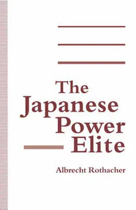 Rothacher |  The Japanese Power Elite | eBook | Sack Fachmedien