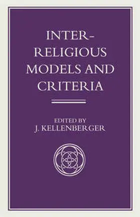 Kellenberger |  Inter-Religious Models and Criteria | eBook | Sack Fachmedien