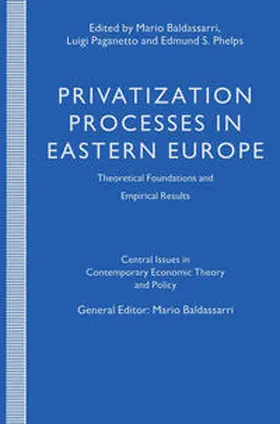 Baldassarri / Paganetto / Phelps | Privatization Processes in Eastern Europe | E-Book | sack.de