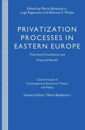 Baldassarri / Paganetto / Phelps |  Privatization Processes in Eastern Europe | Buch |  Sack Fachmedien