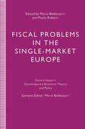 Baldassarri / Roberti |  Fiscal Problems in the Single-Market Europe | Buch |  Sack Fachmedien