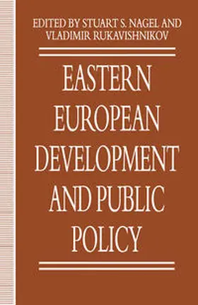 Nagel / Rukavishnikov | Eastern European Development and Public Policy | E-Book | www.sack.de
