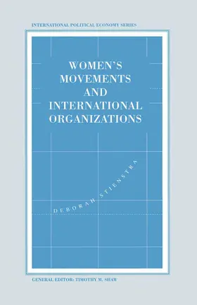 Stienstra |  Women's Movements and International Organizations | Buch |  Sack Fachmedien