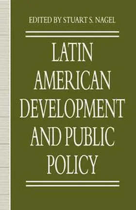Nagel |  Latin American Development and Public Policy | eBook | Sack Fachmedien