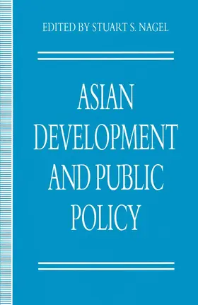 Nagel |  Asian Development and Public Policy | Buch |  Sack Fachmedien
