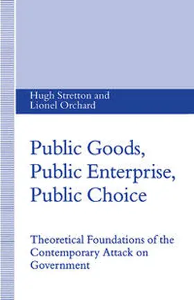 Orchard / Stretton |  Public Goods, Public Enterprise, Public Choice | eBook | Sack Fachmedien