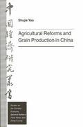 Yao |  Agricultural Reforms and Grain Production in China | Buch |  Sack Fachmedien