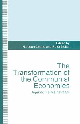 Chang / Nolan | The Transformation of the Communist Economies | Buch | 978-1-349-23918-4 | sack.de