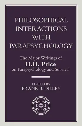Price / Dilley |  Philosophical Interactions with Parapsychology | Buch |  Sack Fachmedien
