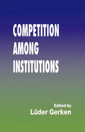 Gerken |  Competition among Institutions | eBook | Sack Fachmedien