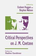 Huggan / Watson |  Critical Perspectives on J. M. Coetzee | Buch |  Sack Fachmedien