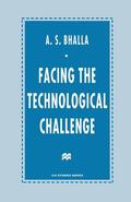 Bhalla |  Facing the Technological Challenge | Buch |  Sack Fachmedien