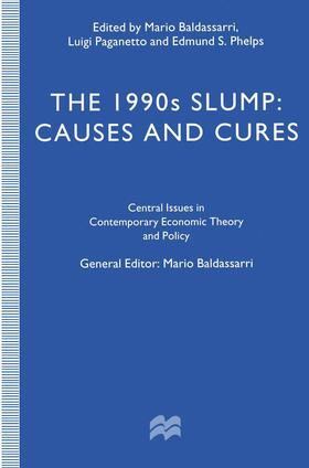 Baldassarri / Paganetto / Phelps |  The 1990s Slump | Buch |  Sack Fachmedien