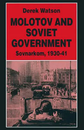Watson |  Molotov and Soviet Government | eBook | Sack Fachmedien