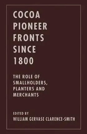 Clarence-Smith |  Cocoa Pioneer Fronts since 1800 | eBook | Sack Fachmedien