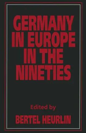 Heurlin |  Germany in Europe in the Nineties | Buch |  Sack Fachmedien