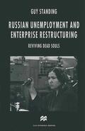 Standing |  Russian Unemployment and Enterprise Restructuring | Buch |  Sack Fachmedien