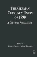 Frowen / Hölscher |  The German Currency Union of 1990 | Buch |  Sack Fachmedien