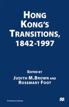 Brown / Foot |  Hong Kong’s Transitions, 1842–1997 | eBook | Sack Fachmedien