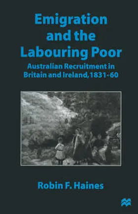 Haines |  Emigration and the Labouring Poor | eBook | Sack Fachmedien