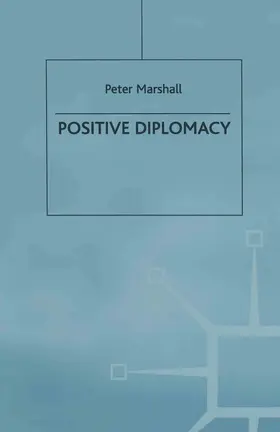 Marshall |  Positive Diplomacy | Buch |  Sack Fachmedien