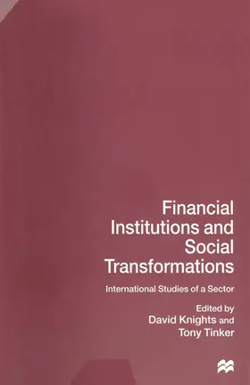 Knights / Tinker |  Financial Institutions and Social Transformations | Buch |  Sack Fachmedien