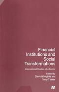 Knights / Tinker |  Financial Institutions and Social Transformations | Buch |  Sack Fachmedien