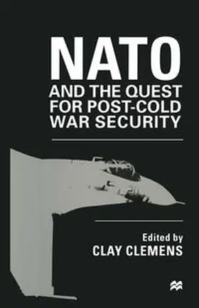 Clemens |  NATO and the Quest for Post-Cold War Security | eBook | Sack Fachmedien
