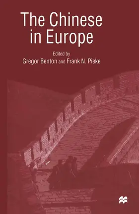 Benton / Pieke |  The Chinese in Europe | Buch |  Sack Fachmedien