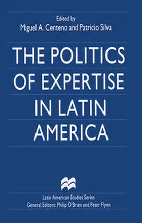 Centeno / Silva |  The Politics of Expertise in Latin America | eBook | Sack Fachmedien
