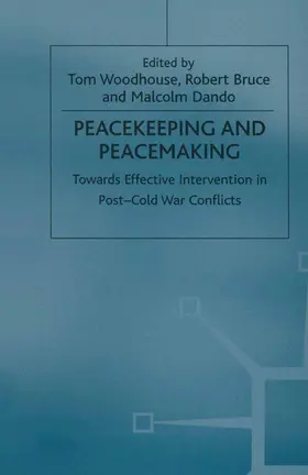 Woodhouse / Bruce / Dando |  Peacekeeping and Peacemaking | Buch |  Sack Fachmedien