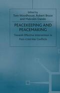 Woodhouse / Bruce / Dando |  Peacekeeping and Peacemaking | Buch |  Sack Fachmedien