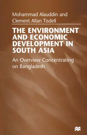 Alauddin / Tisdell |  The Environment and Economic Development in South Asia | eBook | Sack Fachmedien