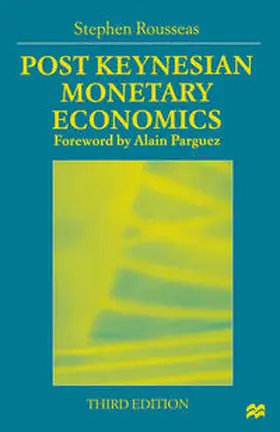 Rousseas |  Post Keynesian Monetary Economics | eBook | Sack Fachmedien