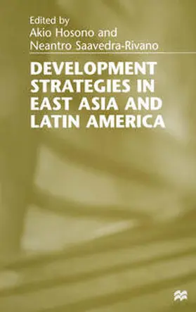 Hosono / Saavedra-Rivano |  Development Strategies in East Asia and Latin America | eBook | Sack Fachmedien
