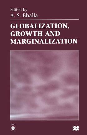 Bhalla | Globalization, Growth and Marginalization | Buch | 978-1-349-26677-7 | sack.de