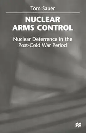 Sauer / Shaw |  Nuclear Arms Control | eBook | Sack Fachmedien