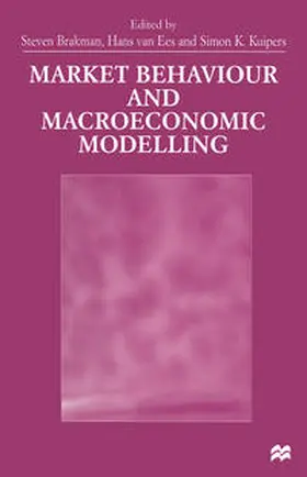 Kuipers / Brakman / Ees |  Market Behaviour and Macroeconomic Modelling | eBook | Sack Fachmedien