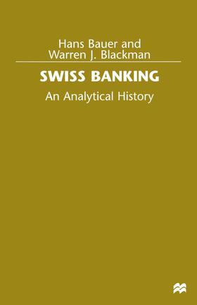 Bauer / Blackman |  Swiss Banking | Buch |  Sack Fachmedien