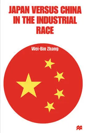 Zhang |  Japan versus China in the Industrial Race | eBook | Sack Fachmedien