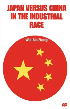 Zhang |  Japan Versus China in the Industrial Race | Buch |  Sack Fachmedien