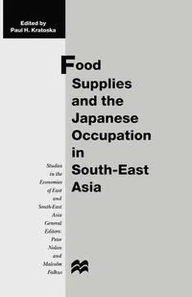 Kratoska |  Food Supplies and the Japanese Occupation in South-East Asia | eBook | Sack Fachmedien