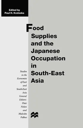 Kratoska |  Food Supplies and the Japanese Occupation in South-East Asia | Buch |  Sack Fachmedien