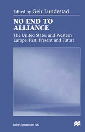 Lundestad |  No End to Alliance | eBook | Sack Fachmedien