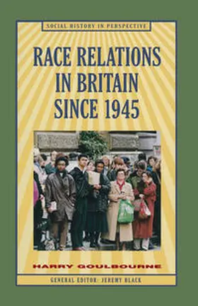 Goulbourne |  Race Relations in Britain Since 1945 | eBook | Sack Fachmedien