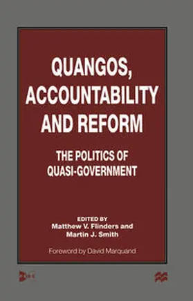 Smith / Flinders |  Quangos, Accountability and Reform | eBook | Sack Fachmedien