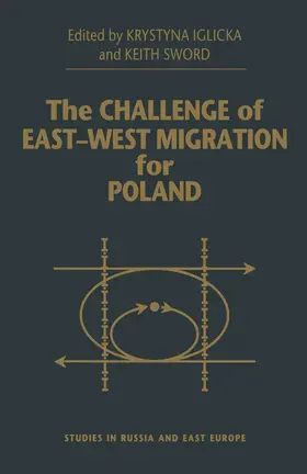 Sword / Iglicka |  The Challenge of East-West Migration for Poland | Buch |  Sack Fachmedien