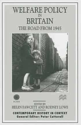 Lowe / Fawcett |  Welfare Policy in Britain | eBook | Sack Fachmedien