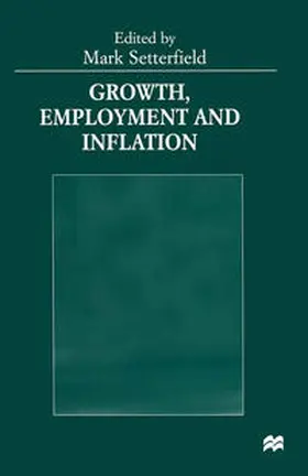 Setterfield |  Growth, Employment and Inflation | eBook | Sack Fachmedien